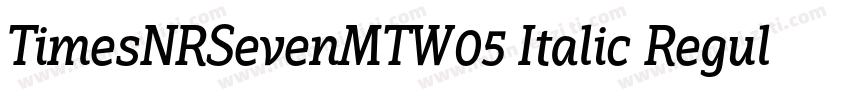 TimesNRSevenMTW05 Italic Regular字体转换